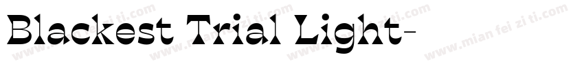 Blackest Trial Light字体转换